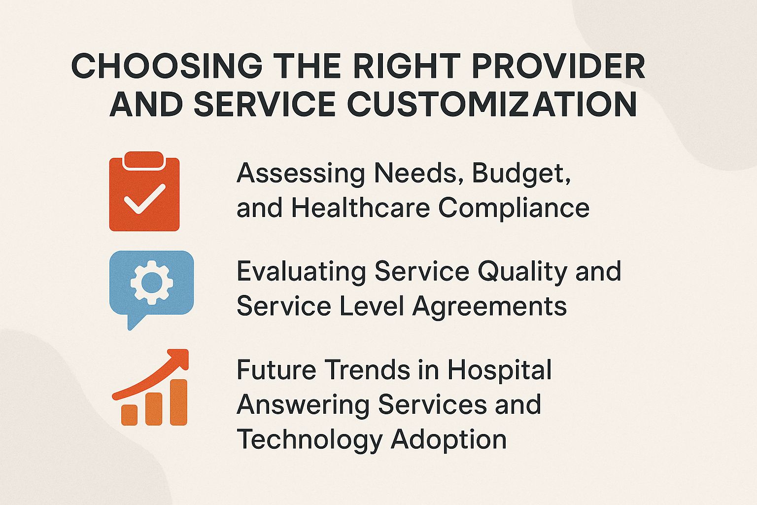 Choosing the Right Provider and Service Customization